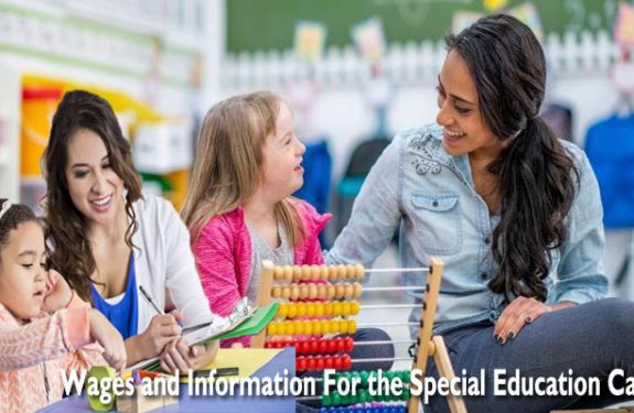 Wages and Information For the Special Education Career